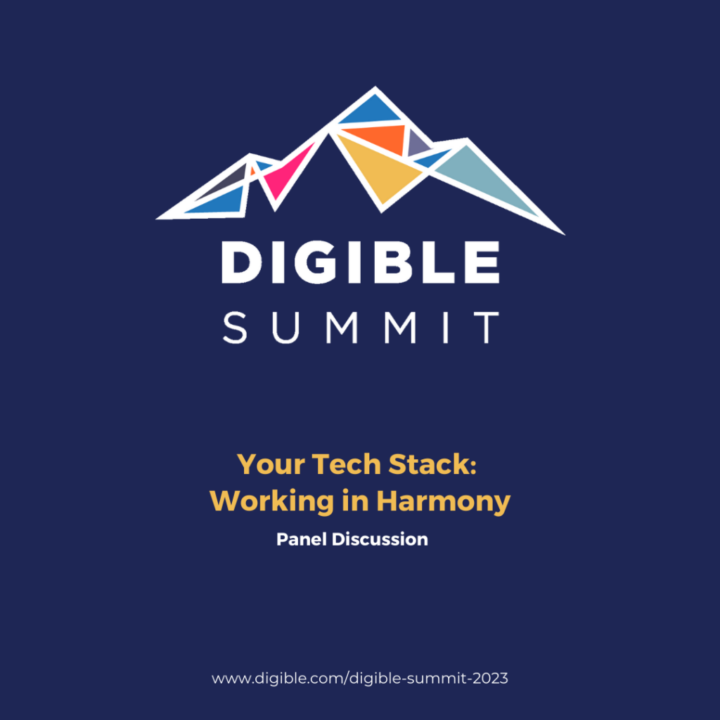 Your Tech Stack: Working in Harmony - Digible Panel Discussion