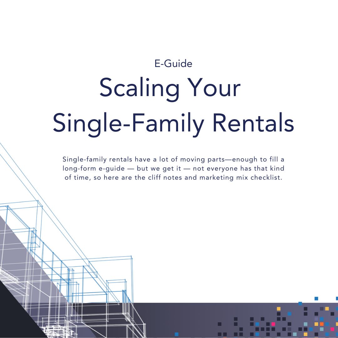E-Guide: Scaling Your Single-Family Rentals