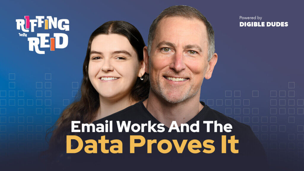 Riffing with Reid Powered by Digible Dudes: Email Works and the Data Proves It