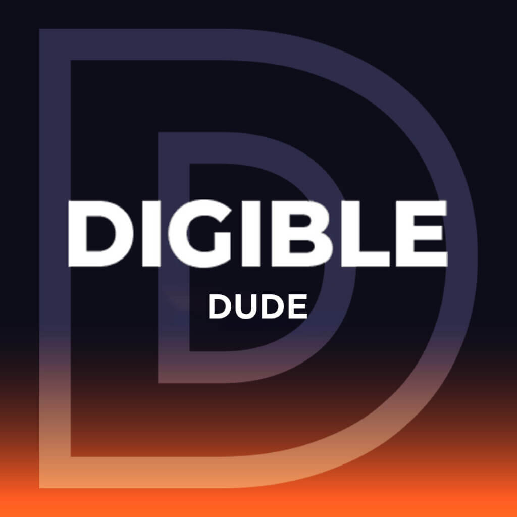 Digible Dude Podcast Cover Art