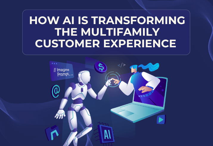 How AI is Transforming the Multifamily Customer Experience