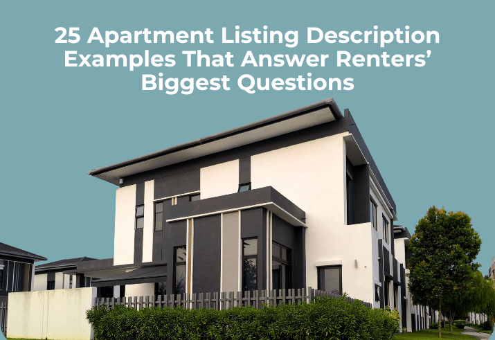 25 Apartment Listing Description Examples That Answer Renters’ Biggest Questions